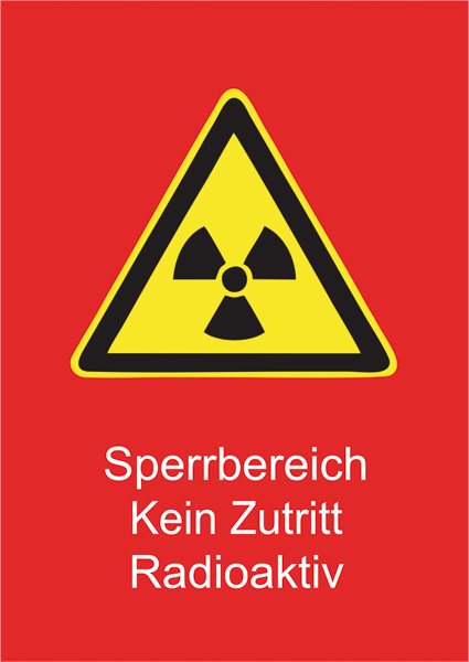 Warnzeichenaufkleber Strahlenschutz .016- Sperrbereich Kein Zutritt Radioaktiv (alt)